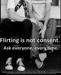 Flirting is not Consent
